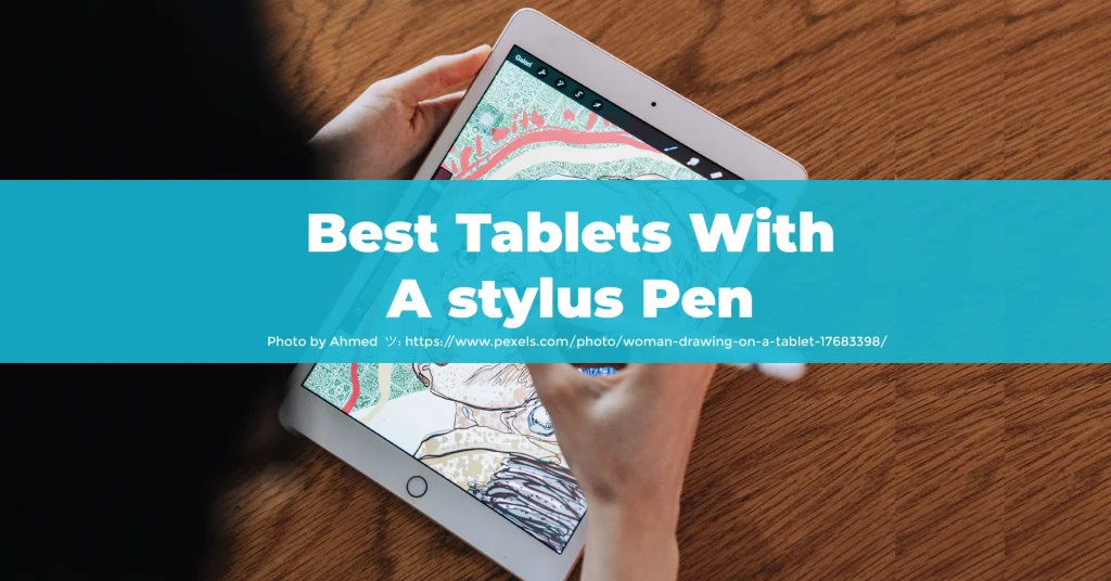 Best Tablet With A Stylus-01