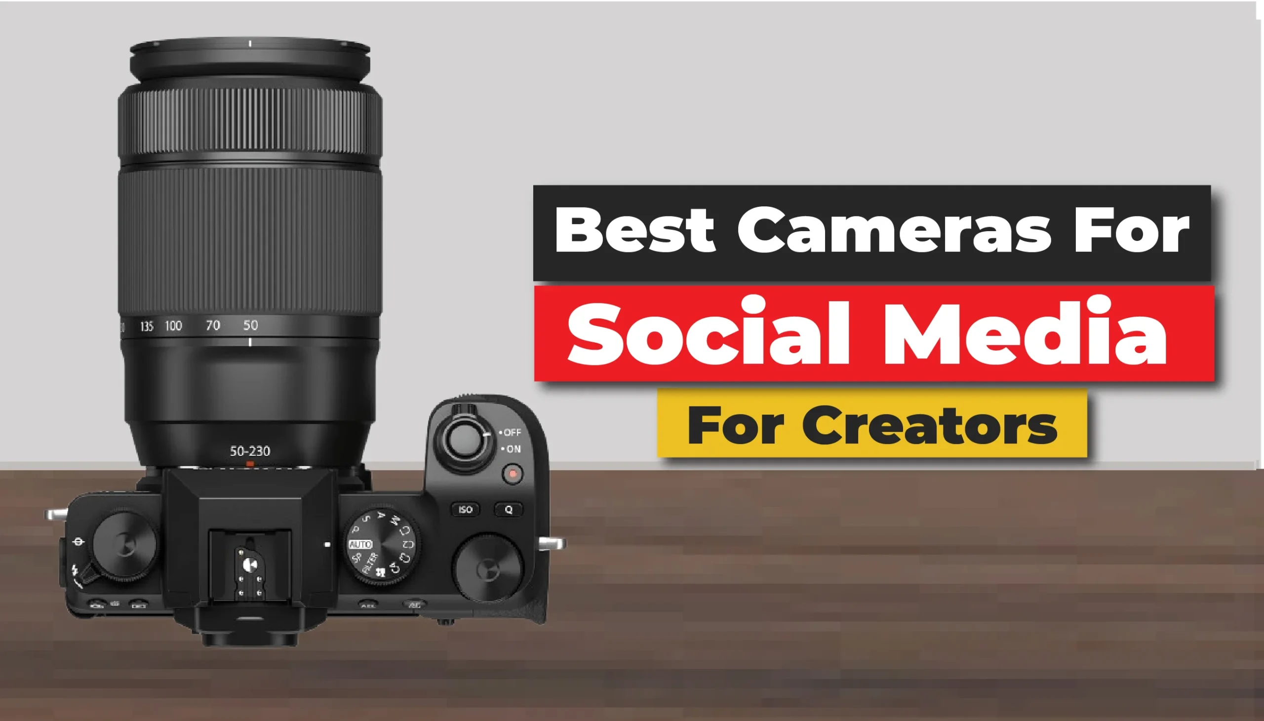 Best Camera For Social Media and Content Creators-04