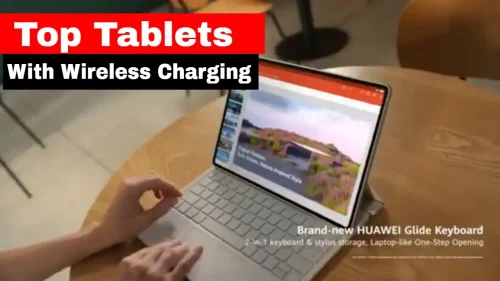 Best Tablets with Wireless Charging