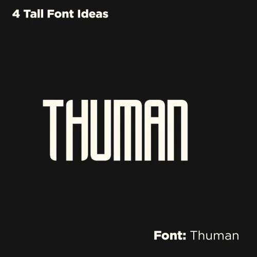 Thuman Tall Font